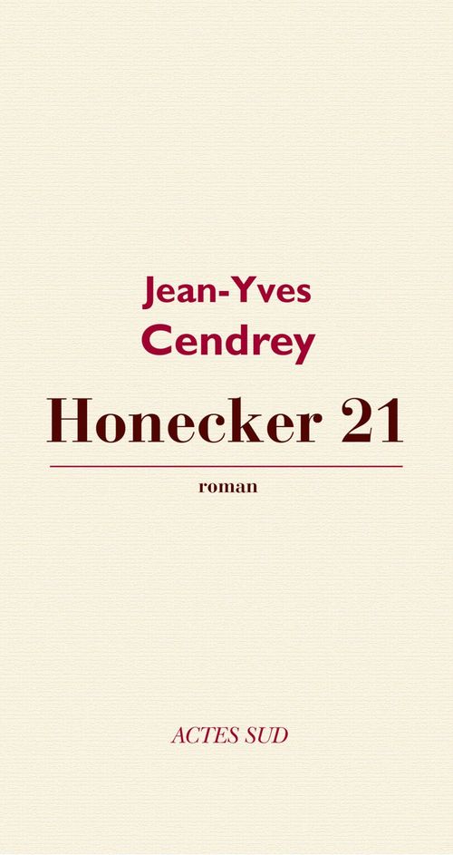 ebook cover of Honecker 21, by Jean-Yves Cendrey