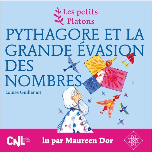 audiobook cover of Pythagore et la grande évasion des nombres, by Louise Guillemot