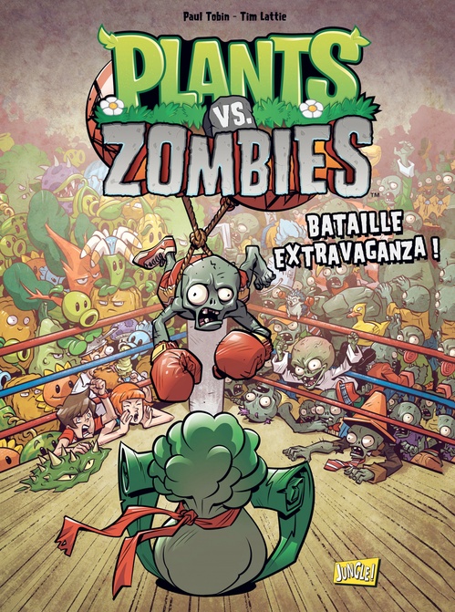 ebook cover of Plants vs Zombies - Tome 7 - Bataille extravaganza, by Paul Tobin, Tim Lattie