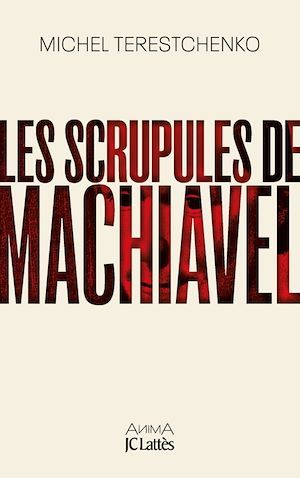 ebook cover of Les scrupules de Machiavel, by Michel Terestchenko