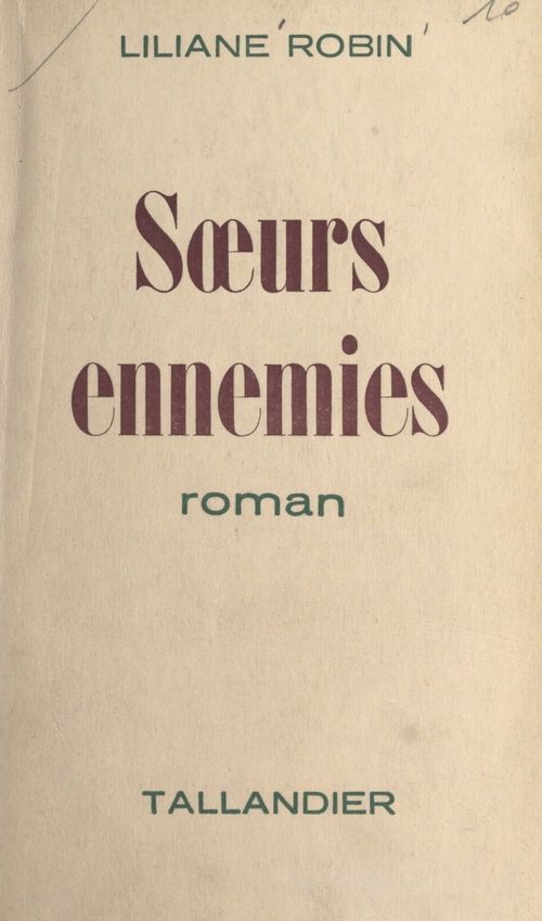 Couverture ebook de Soeurs ennemies, de Liliane Robin