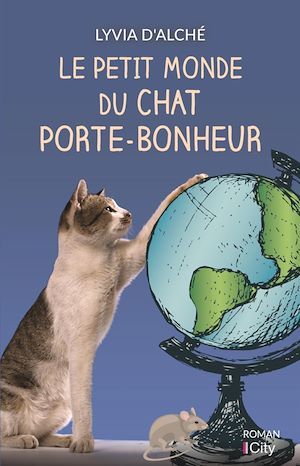 Couverture ebook de Le petit monde du chat porte-bonheur, de Lyvia D'Alche