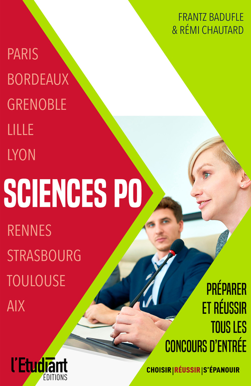 ebook cover of Sciences Po : préparer et réussir tous les concours d'entrée, by Frantz Badufle, Rémi Chautard