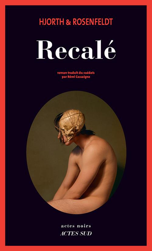 Couverture ebook de Recalé, de Michael Hjorth, Hans Rosenfeldt