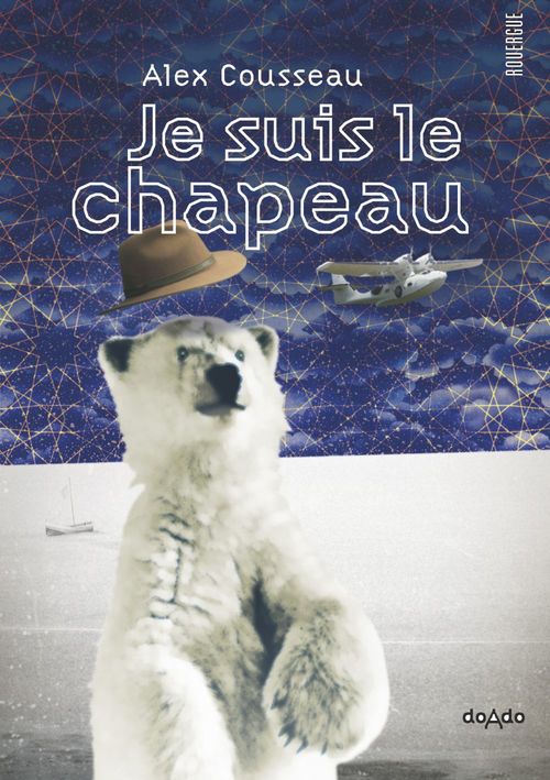 Couverture ebook de Je suis le chapeau, de Alex Cousseau