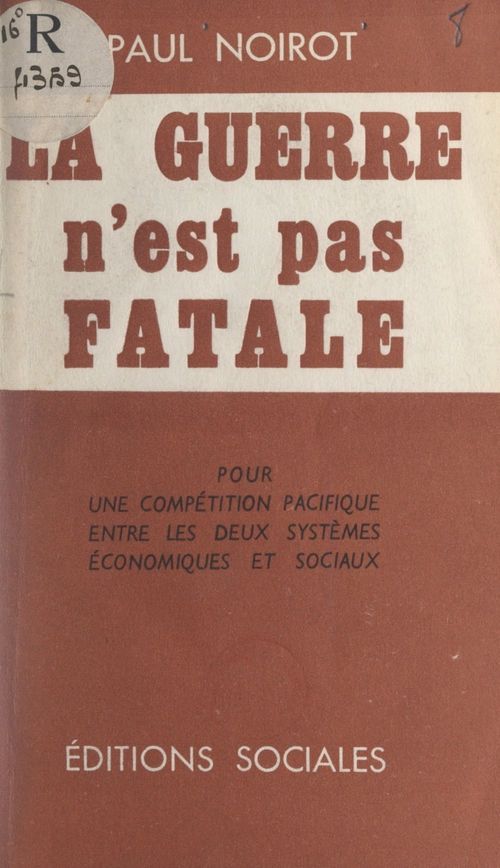 Couverture ebook de La guerre n'est pas fatale, de Paul Noirot