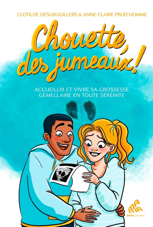 ebook cover of Chouette, des jumeaux !, by Clotilde Desgrugillers, Anne-Claire Prud'homme