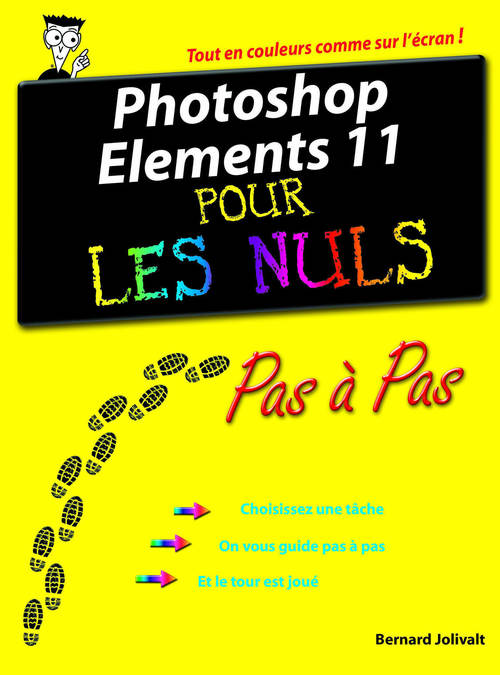 ebook cover of Photoshop Elements 11 Pas à pas pour les nuls, by Bernard Jolivalt