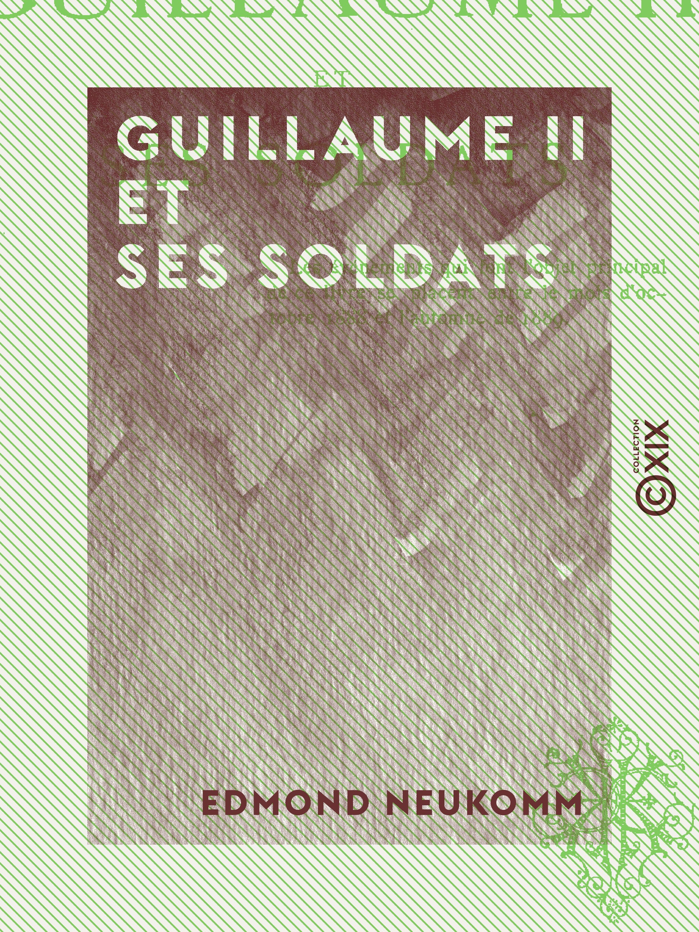ebook cover of Guillaume II et ses soldats, by Edmond Neukomm