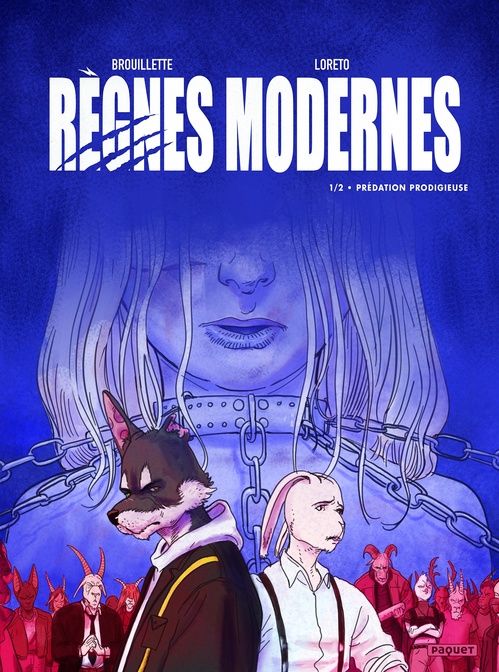 Couverture ebook de REGNES MODERNES T1, de Yann Brouillette, Paolo Loreto
