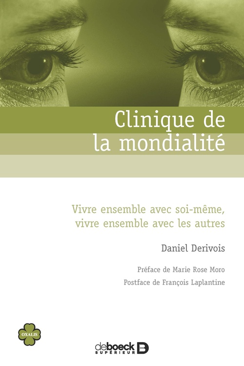 ebook cover of Clinique de la mondialité : Vivre ensemble avec soi-même, vivre ensemble avec les autres, by Daniel Derivois