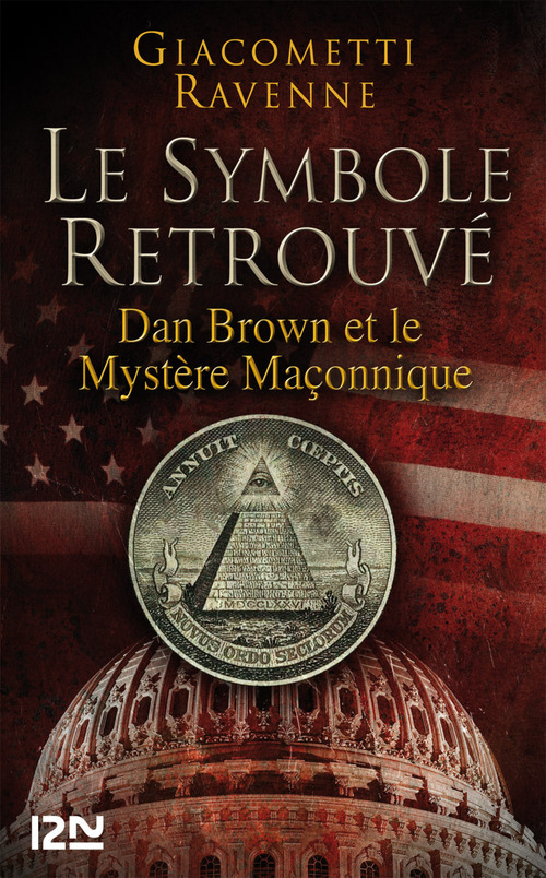 ebook cover of Le symbole retrouvé : Dan Brown et le mystére maçonnique, by Eric Giacometti, Jacques Ravenne