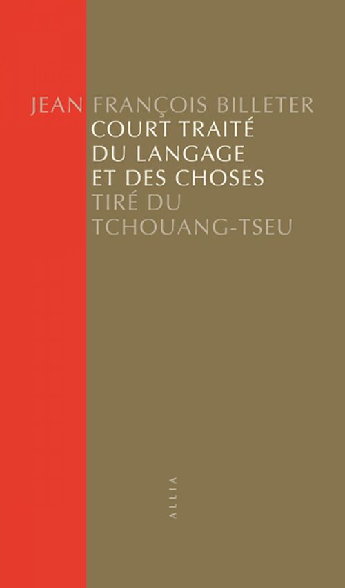 ebook cover of Court Traité du langage et des choses, by Jean François BILLETER