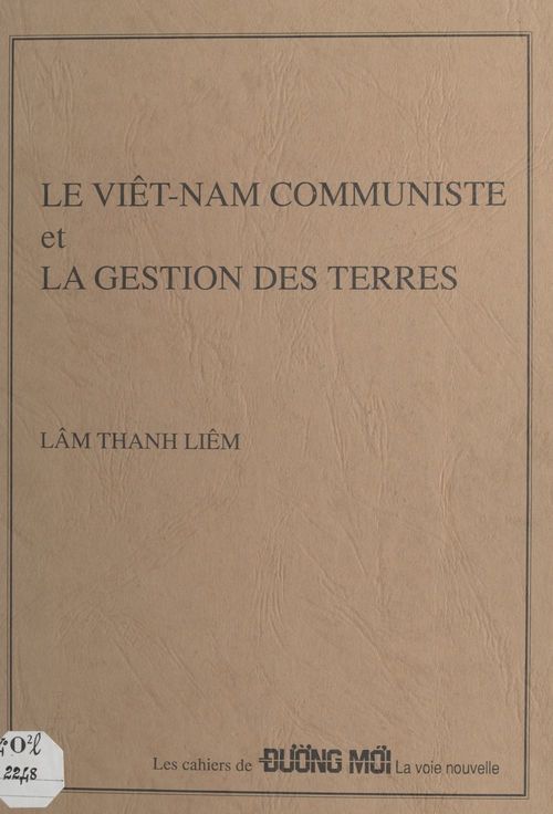 ebook cover of Le Viêt-Nam communiste et la gestion des terres, by Thanh Liem Lam