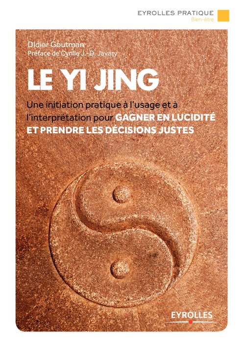 ebook cover of Le Yi Jing, by Didier Goutman