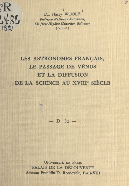 Couverture ebook de Les astronomes français, le passage de Vénus et la diffusion de la science au XVIIIe siècle, de Harry Woolf
