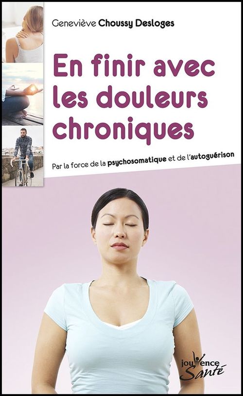 Couverture ebook de En finir avec les douleurs chroniques, de Genevieve Choussy desloges