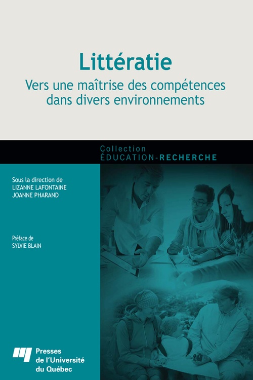 Couverture ebook de Littératie : vers une maîtrise des compétences dans divers environnements, de Lafontaine Lizanne