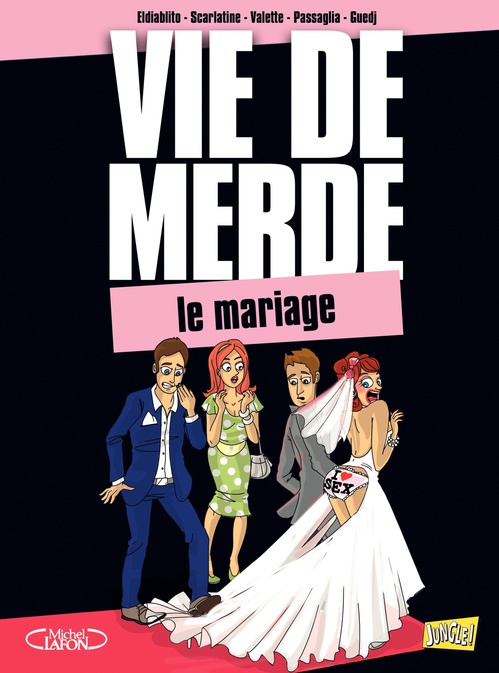 Couverture ebook de VDM - Tome 11 - Le mariage, de El Diablito, Guedj Passaglia, Scarlatine, Valette
