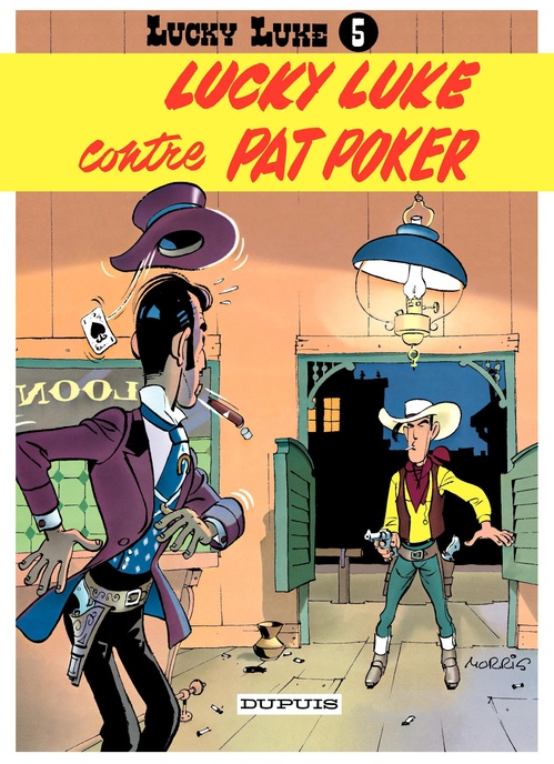 Couverture ebook de Lucky Luke - Tome 5 - Lucky Luke contre Pat Poker, de Morris, René Goscinny