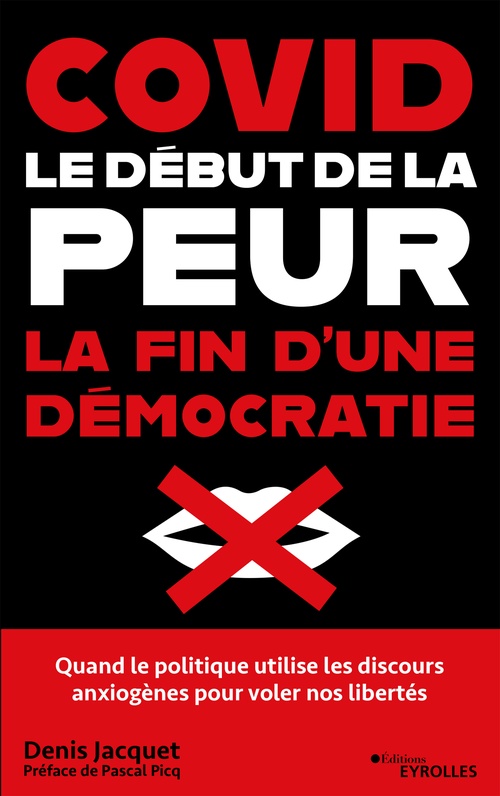 Couverture ebook de Covid : le début de la peur, la fin d'une démocratie, de Denis Jacquet