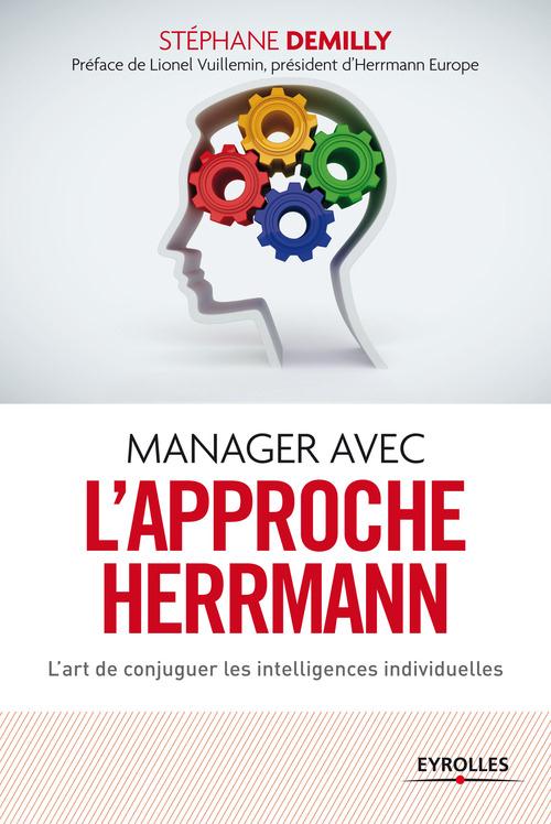 ebook cover of Manager avec l'approche Herrmann, by Stéphane Demilly