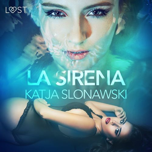Couverture audiobook de La sirena - Breve racconto erotico, de Katja Slonawski