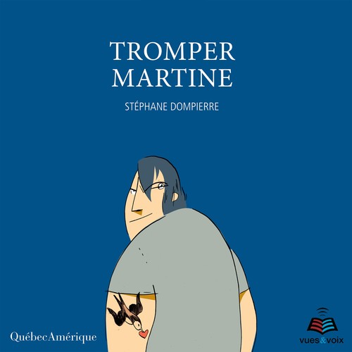 Couverture audiobook de Tromper Martine, de Stéphane Dompierre