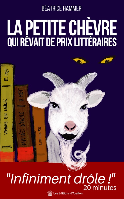 ebook cover of La petite chèvre qui rêvait de prix littéraires, by Béatrice Hammer