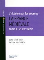 ebook cover of La France médiévale - Livre de l'élève - Edition 1999, by Jean-Louis Biget, Patrick Boucheron