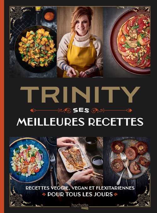 Couverture ebook de Trinity - Ses Meilleures Recettes, de Trinity