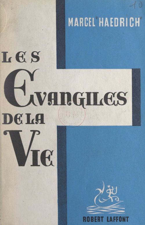 ebook cover of Les Évangiles de la vie, by Marcel Haedrich