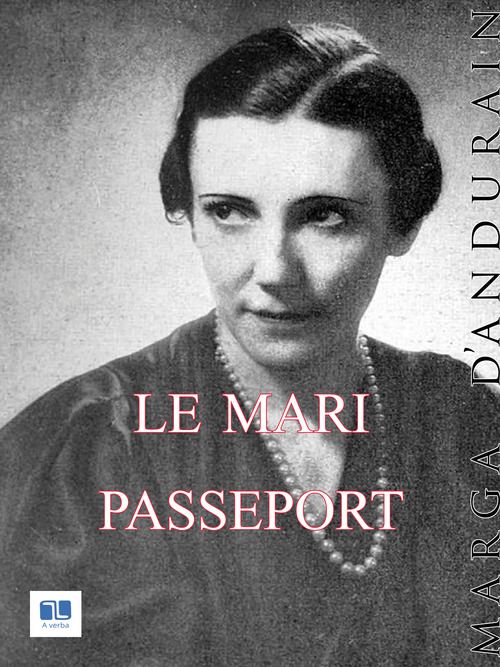 ebook cover of Le Mari passeport, by Marga D'Andurain