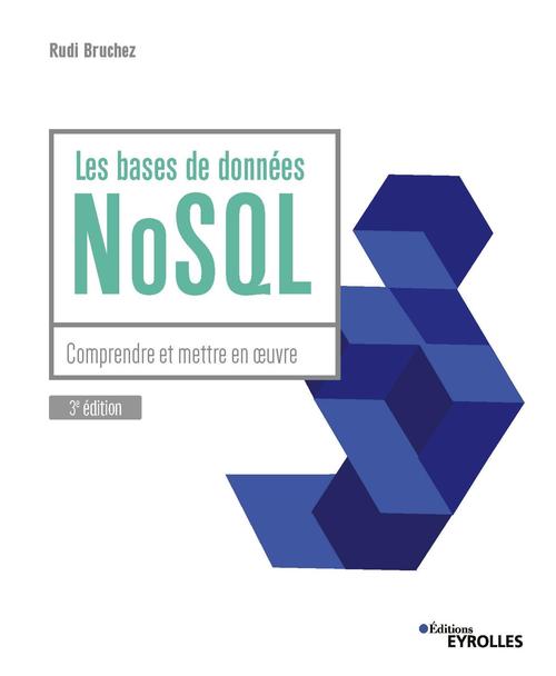 Couverture ebook de Les bases de données NoSQL, de Rudi Bruchez