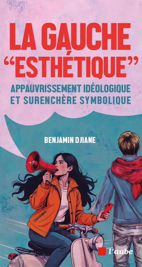 Couverture ebook de La Gauche "esthétique", de Benjamin Djiane