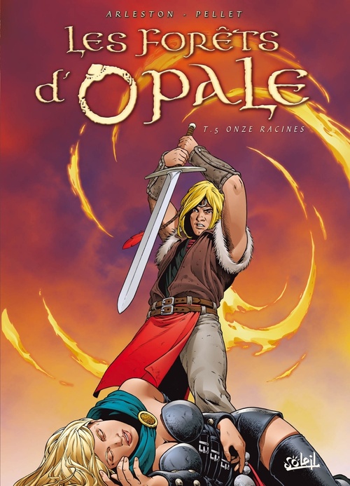 Couverture ebook de Les Forêts d'Opale T05 - Onze racines, de Christophe Arleston
