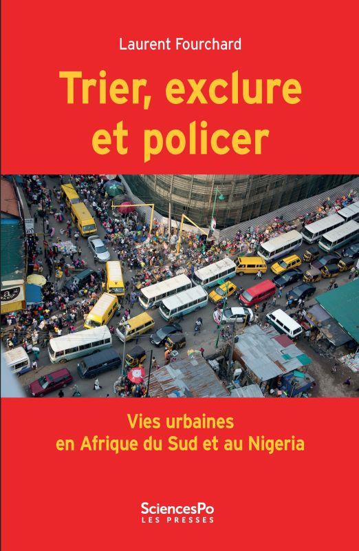 ebook cover of Trier, exclure et policer, by Laurent Fourchard