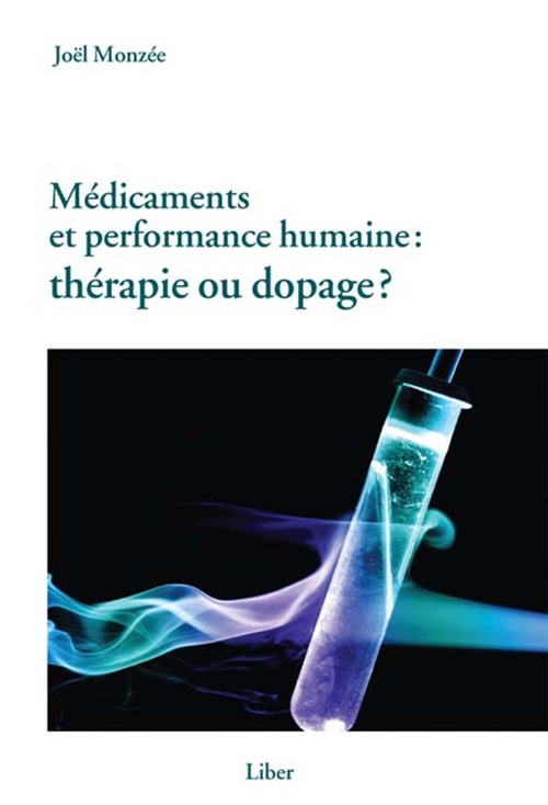 ebook cover of Médicaments et performance humaine : thérapie ou dopage?, by Joël Monzée