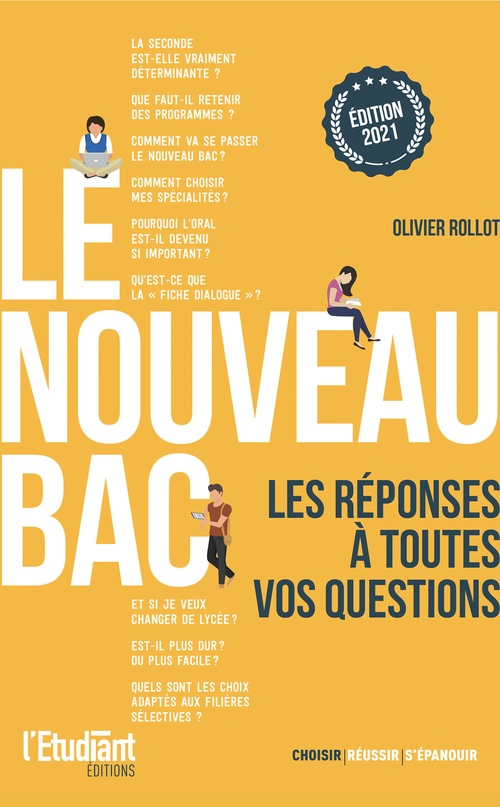 Couverture ebook de Le nouveau bac - Les réponses à toutes vos questions - Édition 2021, de Olivier Rollot