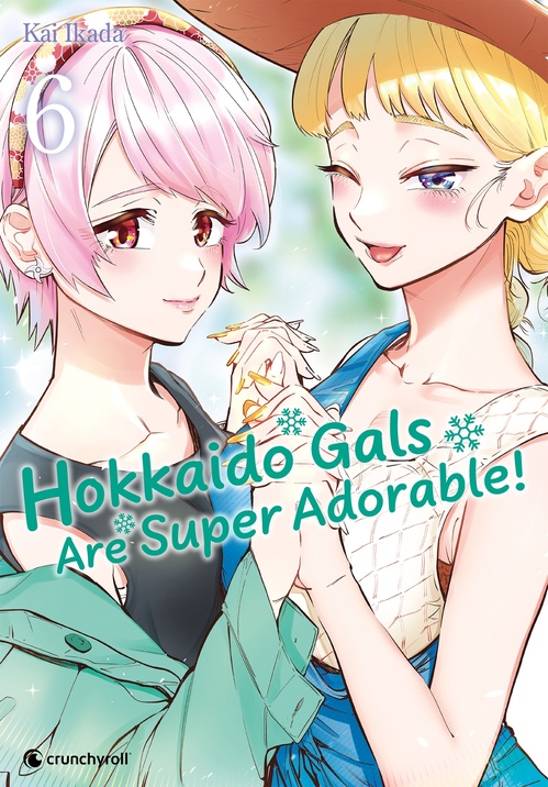 ebook cover of Hokkaido Gals Are Super Adorable! - Tome 06, by Kai Ikada
