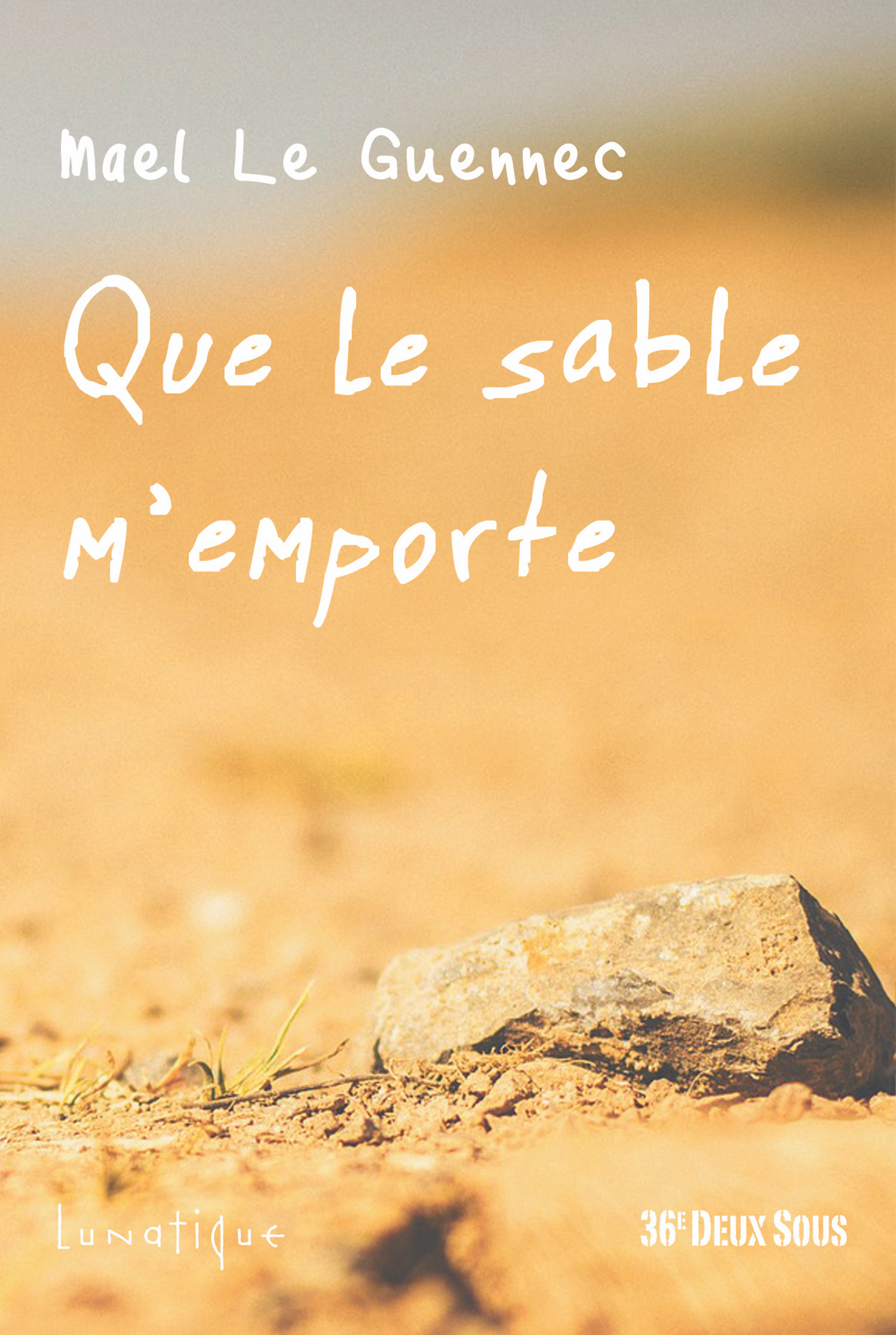 ebook cover of Que le sable m'emporte, by Mael Le guennec