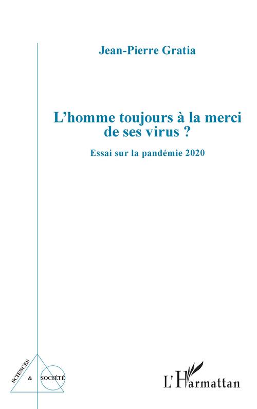 ebook cover of L'homme toujours à la merci de ses virus ?, by Jean-Pierre Gratia