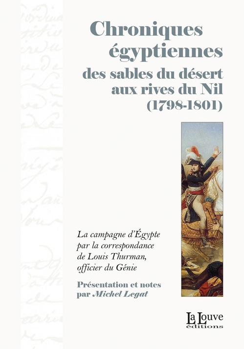 ebook cover of Chroniques égyptiennes : des sables du désert aux rives du Nil (1798-1801), by Louis Thurman