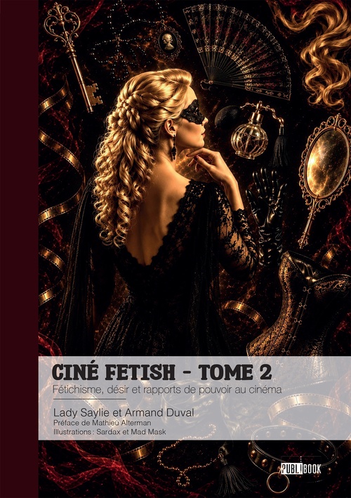 Couverture ebook de Ciné Fetish - Tome 2, de Lady Saylie, Armand Duval, Sadax, Mad Mask