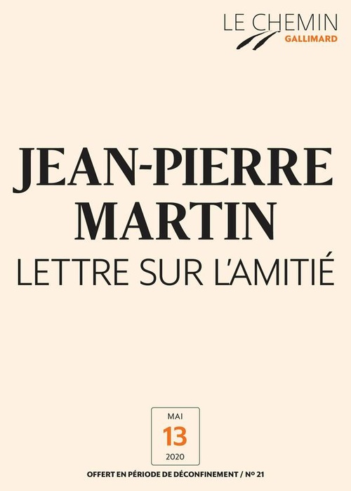 ebook cover of Le Chemin (N°21) -Lettre sur l'amitié, by Jean-Pierre Martin