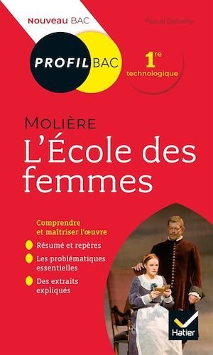 Couverture ebook de Profil - Molière, L'École des femmes, de Pascal Debailly