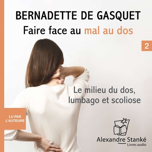 audiobook cover of Faire face au mal au dos - Tome 2, by