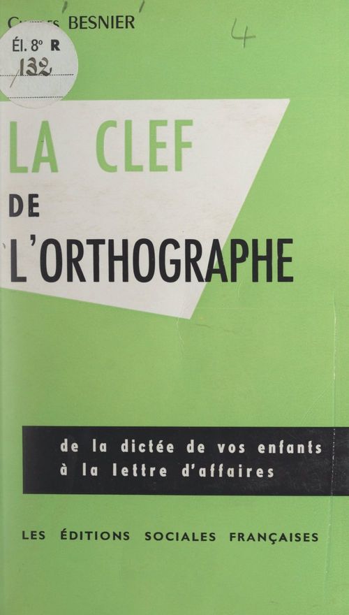 ebook cover of La clef de l'orthographe, by Charles Besnier