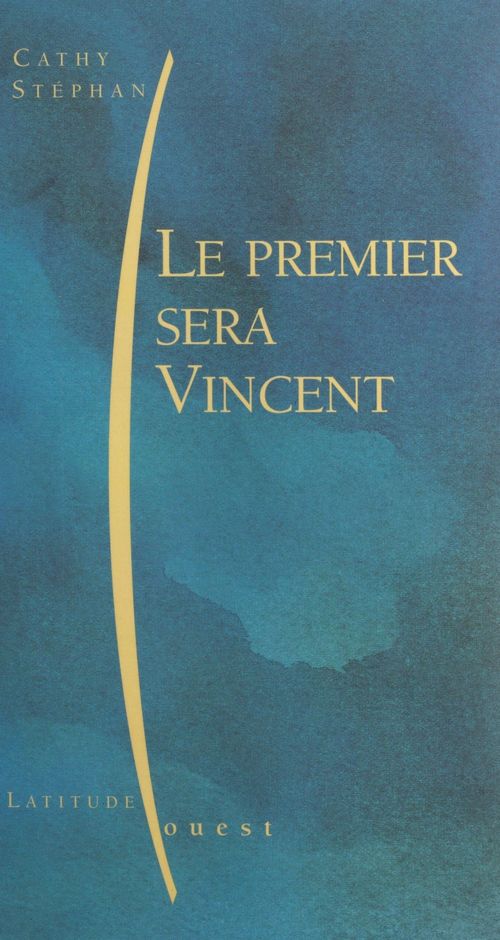 Couverture ebook de Le premier sera Vincent, de Hervé Jaouen