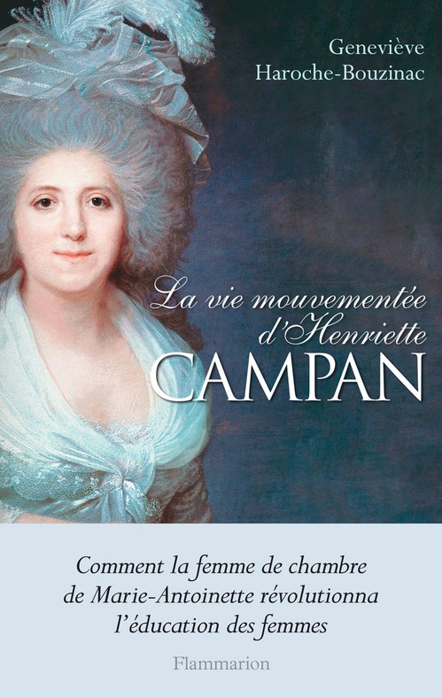 Couverture ebook de La vie mouvementée d'Henriette Campan, de Geneviève Haroche-Bouzinac